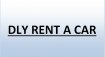 DLY RENT A CAR