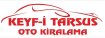 KEYF-İ TARSUS OTO KİRALAMA